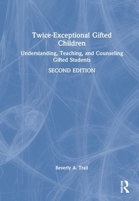 Twice-Exceptional Gifted Children 1