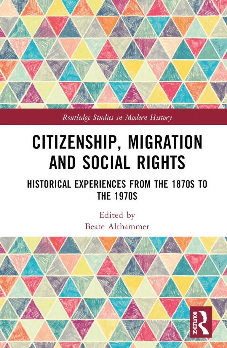 Beate Althammer, Germany) Althammer, Beate (Humboldt University, Berlin - Citizenship, Migration and Social Rights, Inbunden