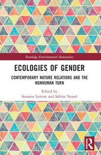 bokomslag Ecologies of Gender