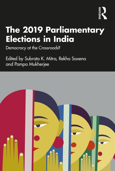 Subrata K. Mitra, Rekha Saxena, Pampa Mukherjee - 2019 Parliamentary Elections in India, Häftad