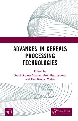 Advances in Cereals Processing Technologies 1