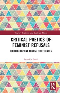 bokomslag Critical Poetics of Feminist Refusals