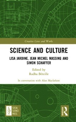 Alan Macfarlane - Science and Culture, Inbunden