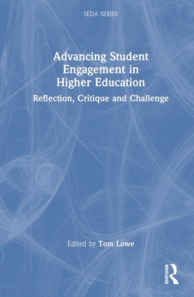 bokomslag Advancing Student Engagement in Higher Education