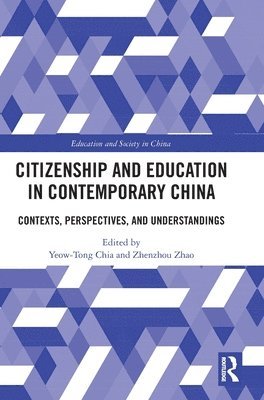 Citizenship and Education in Contemporary China 1