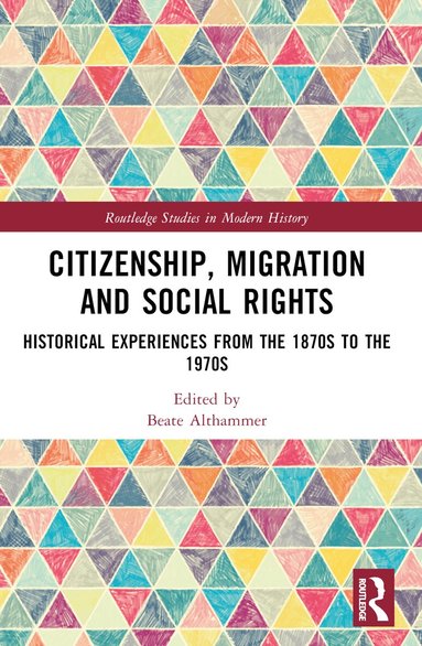 Beate Althammer - Citizenship, Migration and Social Rights, Häftad
