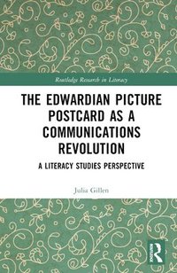 bokomslag The Edwardian Picture Postcard as a Communications Revolution
