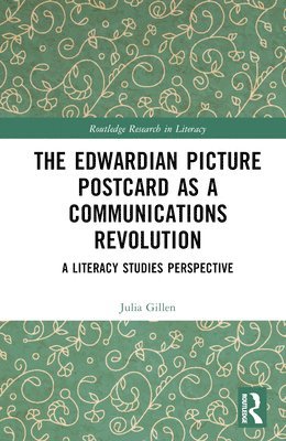 The Edwardian Picture Postcard as a Communications Revolution 1