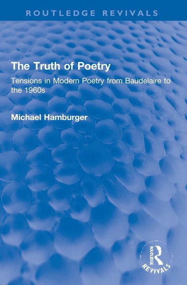 Michael Hamburger - Truth of Poetry, Häftad