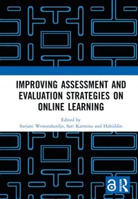 bokomslag Improving Assessment and Evaluation Strategies on Online Learning