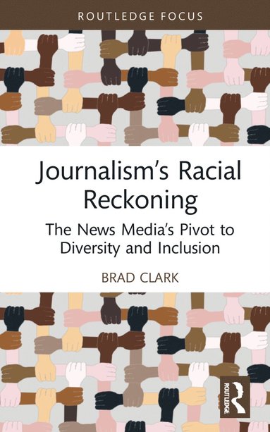 bokomslag Journalism's Racial Reckoning