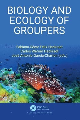 Biology and Ecology of Groupers 1