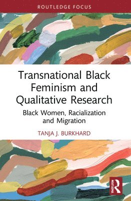 Transnational Black Feminism and Qualitative Research 1