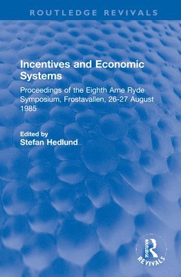 bokomslag Incentives and Economic Systems