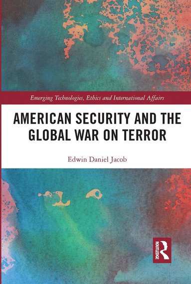 bokomslag American Security and the Global War on Terror