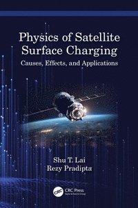 bokomslag Physics of Satellite Surface Charging