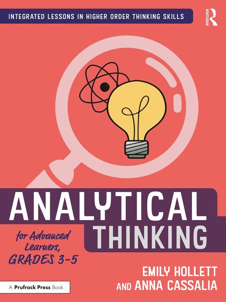 Emily Hollett, Anna Cassalia - Analytical Thinking for Advanced Learners, Grades 3–5, Häftad