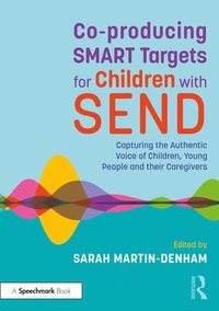 bokomslag Co-producing SMART Targets for Children with SEND