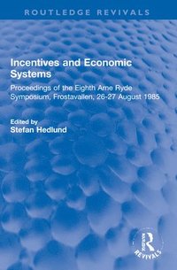 bokomslag Incentives and Economic Systems