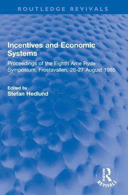 bokomslag Incentives and Economic Systems