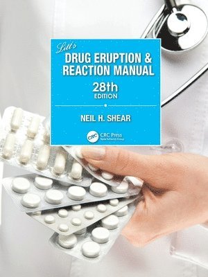 Neil H. Shear - Litt's Drug Eruption & Reaction Manual, Häftad