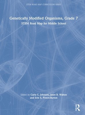 Genetically Modified Organisms, Grade 7 1