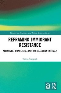 bokomslag Reframing Immigrant Resistance