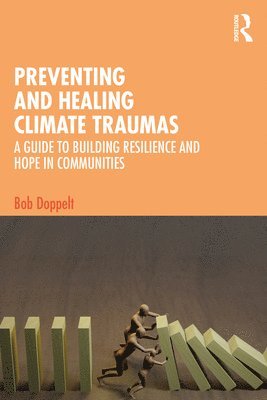 Preventing and Healing Climate Traumas 1