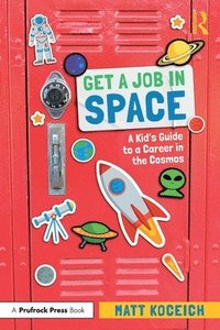 bokomslag Get a Job in Space