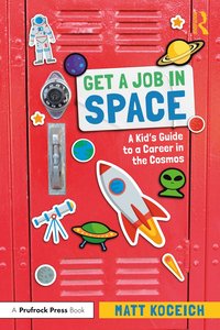 bokomslag Get a Job in Space