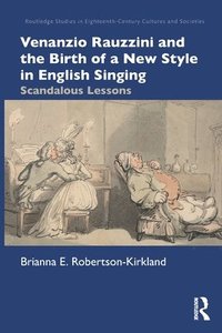 bokomslag Venanzio Rauzzini and the Birth of a New Style in English Singing