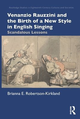 Venanzio Rauzzini and the Birth of a New Style in English Singing 1