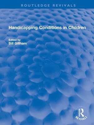 Handicapping Conditions in Children 1