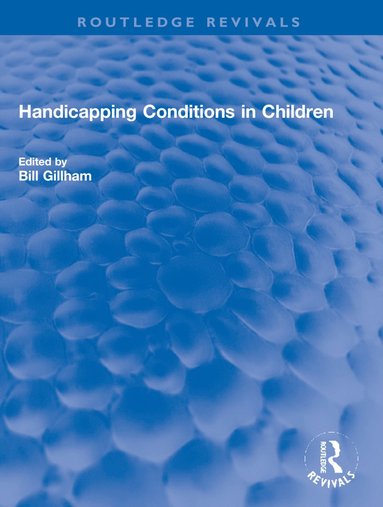 bokomslag Handicapping Conditions in Children