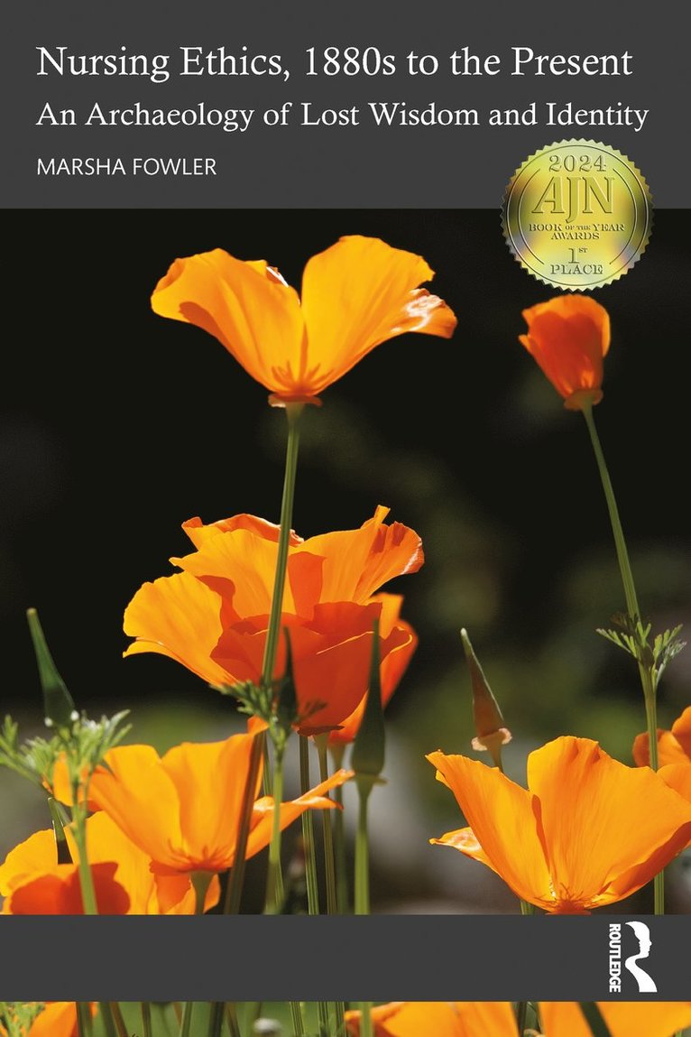 Nursing Ethics, 1880s to the Present