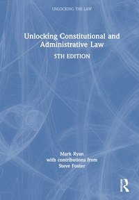 bokomslag Unlocking Constitutional and Administrative Law