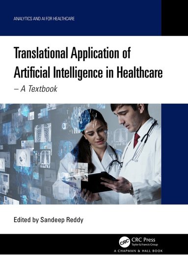Sandeep Reddy - Translational Application of Artificial Intelligence in Healthcare, Häftad