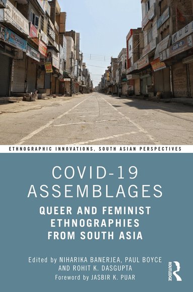 Niharika Banerjea, Paul Boyce, Rohit K. Dasgupta - COVID-19 Assemblages, Häftad
