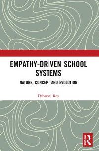 bokomslag Empathy-Driven School Systems