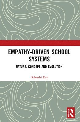 Empathy-Driven School Systems 1