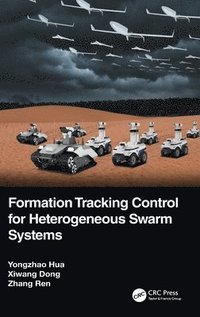 bokomslag Formation Tracking Control for Heterogeneous Swarm Systems