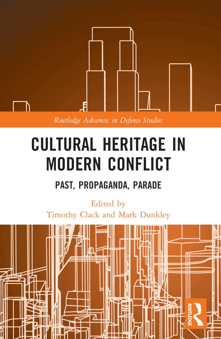 Cultural Heritage in Modern Conflict 1