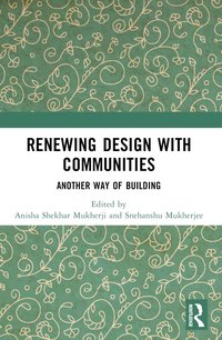 bokomslag Renewing Design with Communities