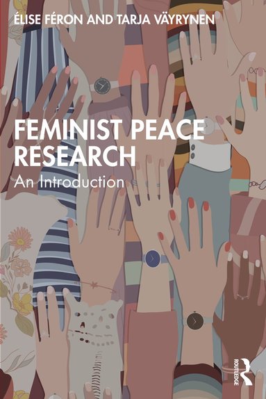 Élise Féron, Tarja Väyrynen - Feminist Peace Research, Häftad