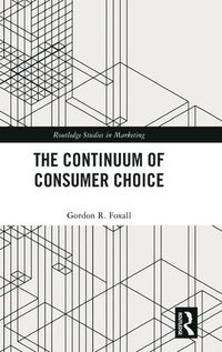 bokomslag The Continuum of Consumer Choice
