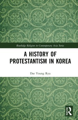 History of Protestantism in Korea
