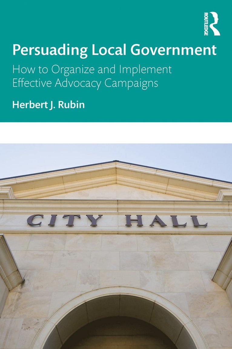 Herbert J. Rubin, USA) Rubin, Herbert J. (Northern Illinois University - Persuading Local Government, Häftad