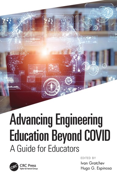 bokomslag Advancing Engineering Education Beyond COVID