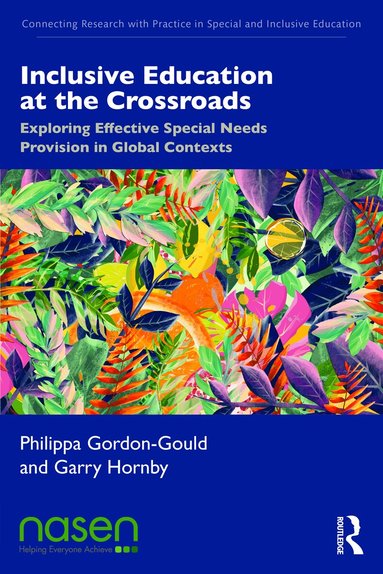 Philippa Gordon-Gould, Garry Hornby - Inclusive Education at the Crossroads, Häftad