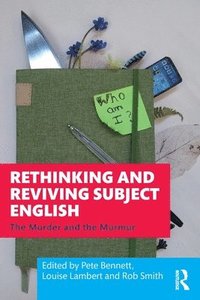 bokomslag Rethinking and Reviving Subject English